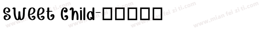 sweet child字体转换